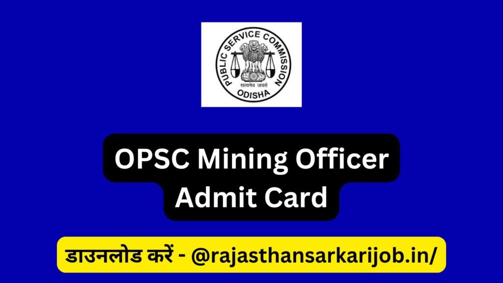 OPSC Mining Officer Admit Card