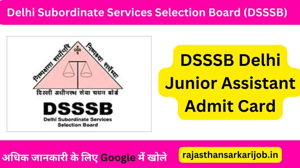 DSSSB Junior Assistant Admit Card