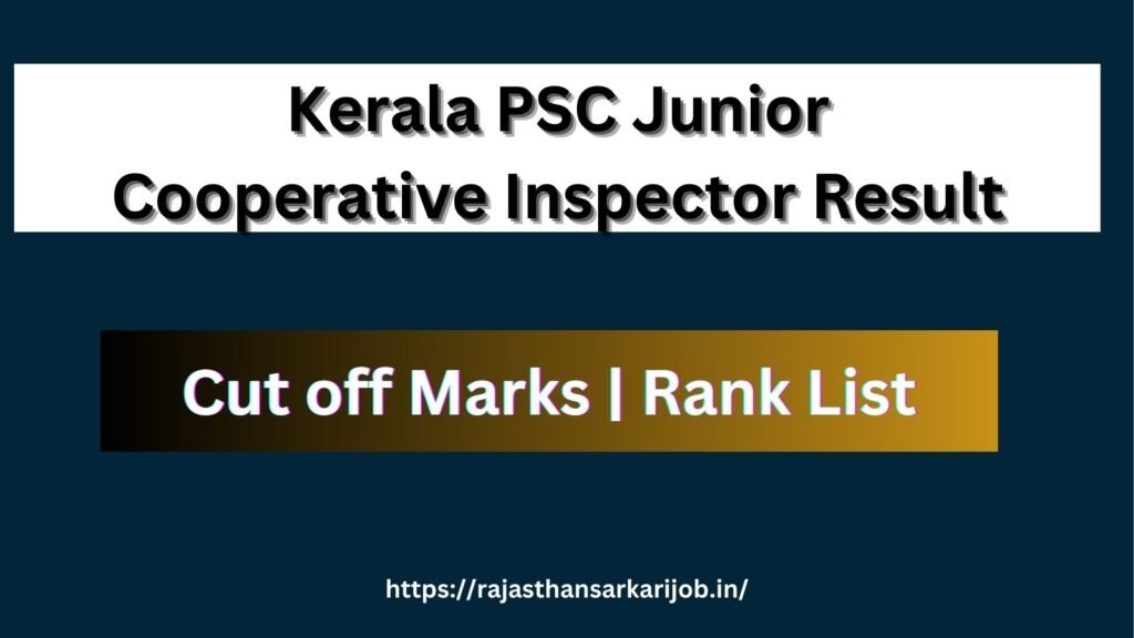 Kerala PSC Junior Cooperative Inspector Result