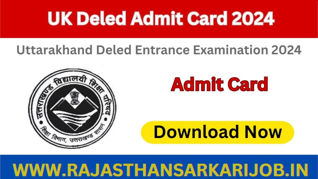UK Deled Admit Card
