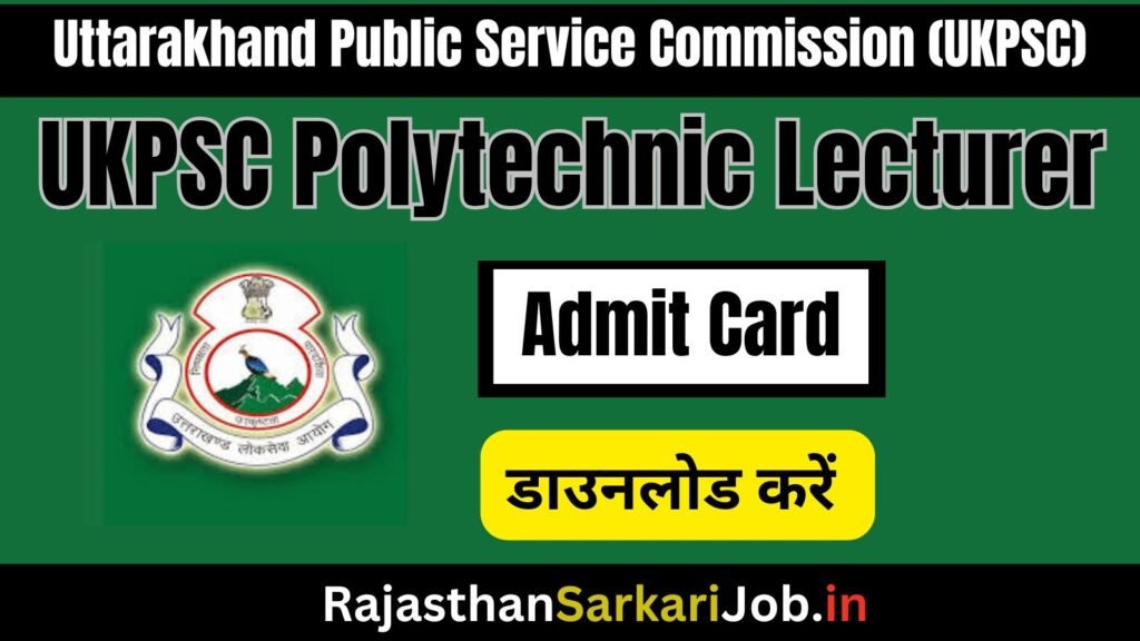 UKPSC Polytechnic Lecturer Admit Card